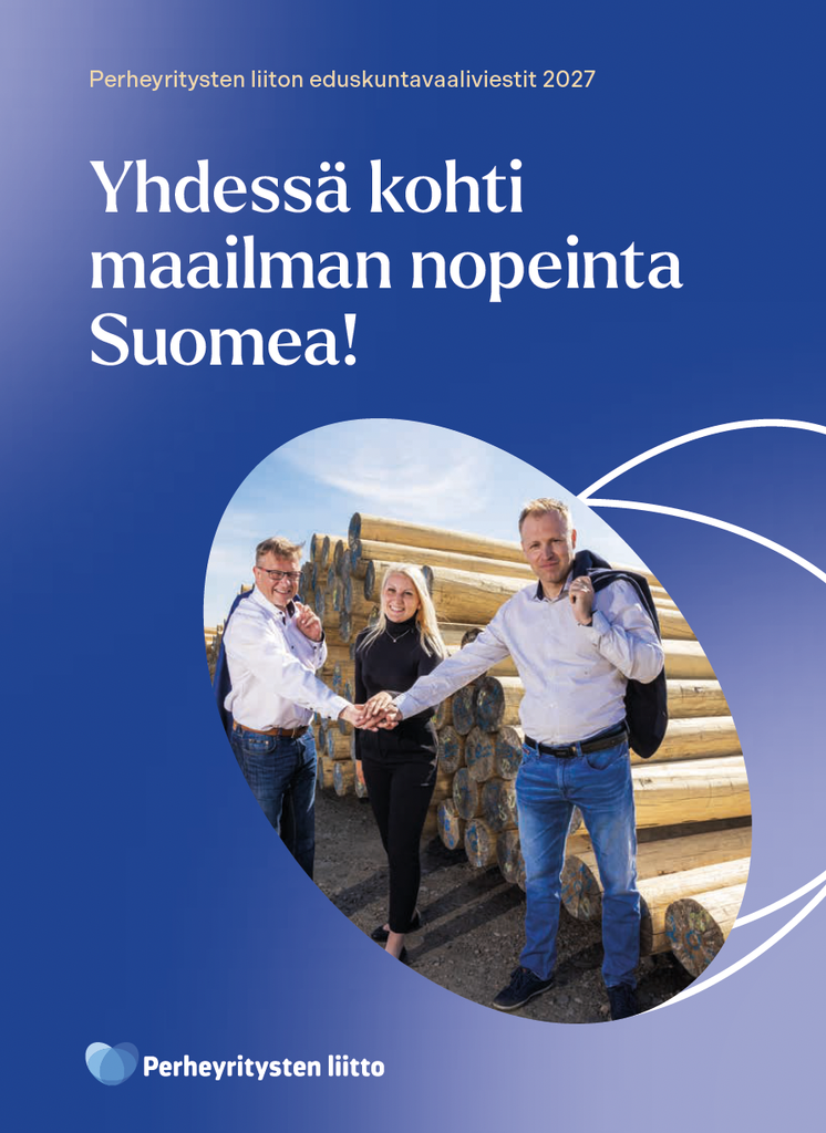 Perheyritysten liitto, vaaliviestit
